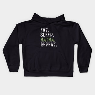 Eat Sleep Hatha Yoga and repeat Kids Hoodie